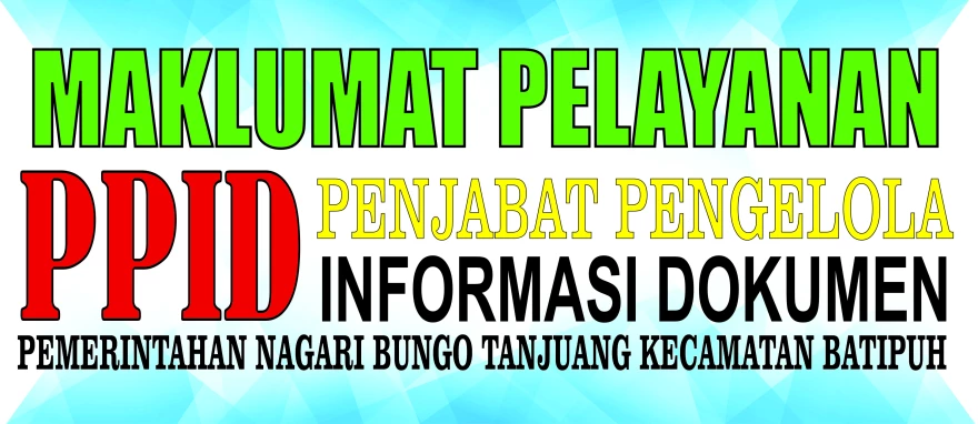 Maklumat Layanan PPID Nagari Bungo Tanjuang